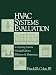 HVAC Systems Evaluation: Comparing Systems, Solving Problems, Efficiency & Maintenance