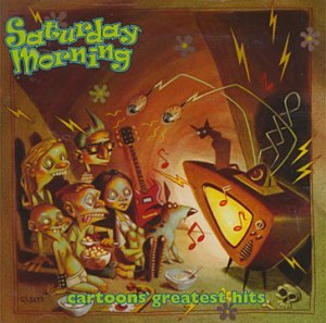CD-Charts  Music : Saturday Morning Cartoons' Greatest Hits