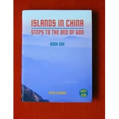 Islands in China: Bk. 1: Steps to the Bed of God
