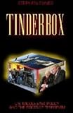 Tinderbox: U.S.Foreign Policy and the Roots of Terrorism