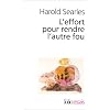 L'Effort pour rendre l'autre fou