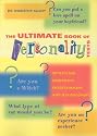 The Ultimate Book Of Personality Tests: Personality Tests For Enjoyment, Entertainment And Self-Discovery