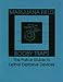 Marijuana Field Booby Traps: The Police Guide to Lethal Explosive Devices