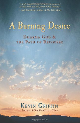 A Burning Desire: Dharma God and the Path of Recovery Book Image
