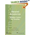 Natural Resources, Neither Curse Nor Destiny: Neither Curse Nor Destiny (Latin American Development Forum) by Daniel Lederman and William F. Maloney