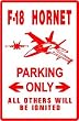HORNET F-18 PARKING military air fighter sign
