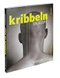 Kribbeln im Kopf. Kreativit�tstechniken und Brain-Tools f�r Werbung und Design