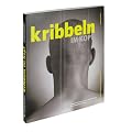Kribbeln im Kopf. Kreativit�tstechniken und Brain-Tools f�r Werbung und Design