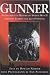 Books : Gunner: An Illustrated History of World War II Aircraft Turrets and Gun Positions