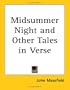 Midsummer Night and Other Tales in Verse