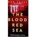 The Blood Red Sea