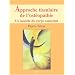 Approche tissulaire de l'ost�opathie - Livre 1 - Un mod�le du corps conscient