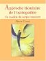 Approche tissulaire de l'ost�opathie - Livre 1 - Un mod�le du corps conscient
