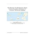 The 2006-2011 World Outlook for Dibasic Calcium Phosphates (minimum 18.5 Percent P, 100 Percent CaHPO4) by