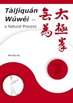 Taijiquan Wuwei: A Natural Process
