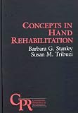 Concepts in Hand Rehabilitation (Contemporary Perspectives in Rehabilitation)