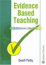 Evidence Based Teaching A Practical Approach