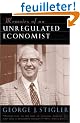 Memoirs of an Unregulated Economist