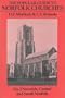 The Popular Guide to Norfolk Churches: Volume 2. Norwich, Central and South Norfolk (v. 2)