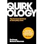 Quirkology: The Curious Science of Everyday Lives von Richard Wiseman