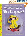 What Shall We Do, Blue Kangaroo?