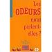 Les odeurs nous parlent-elles ?