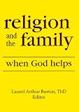 Religion and the Family: When God Helps