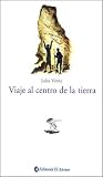 Viaje Al Centro de La Tierra