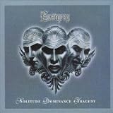 Solitude + Dominance + Tragedy