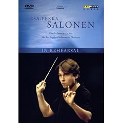 Esa-Pekka Salonen In Rehearsal [DVD] [2006]