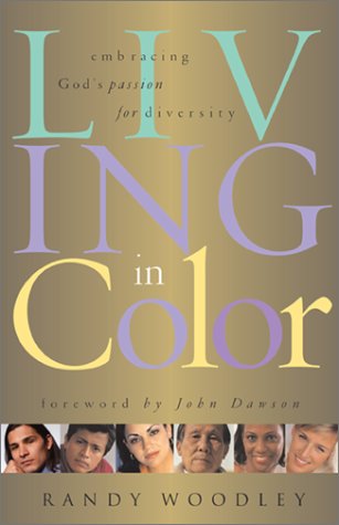 Living in Color: Embracing God's Passion for Diversity