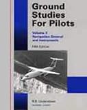 Ground studies for pilots. Vol.3, Navigation general and instruments