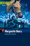 K&ouml;nig des Windes - GEOlino-Edition - Marguerite Henry
