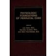 Physiologic Functions of Perinatal Care