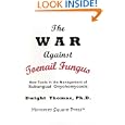 The War Against Toenail Fungus