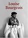 Louise Bourgeois