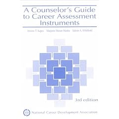 A Counselor's Guide to Career Assessment Instruments