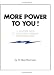 More Power to You! by  ISBN 0962596086