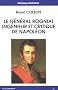 Le G�n�ral Rogniat : Ing�nieur et critique de Napol�on