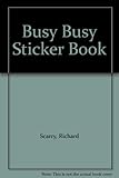 Richard Scarry's busy busy sticker book