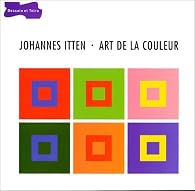 Art de la couleur - Johannes Itten - Babelio