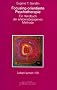 Focusing-orientierte Psychotherapie. Ein Handbuch der erfahrungsgeleiteten Methode