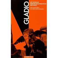 GLADIO. Die geheime Terrororganisation der NATO