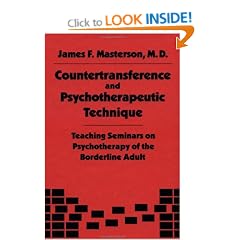 Countertransference and Psychotherapeutic Technique: Teaching Seminars on Psychotherapy of the Borderline Adult
