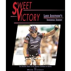 Sweet Victory:Lance Armstrong by Mark Stewart
