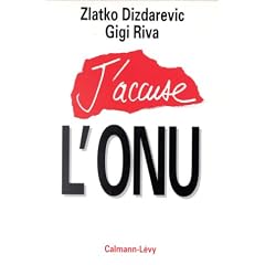 J'accuse l'ONU