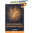 A Unified Grand Tour of Theoretical Physics, 2nd edition by  Ian D. Lawrie