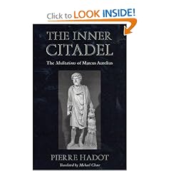 The Inner Citadel: The <i>Meditations</i> of Marcus Aurelius
