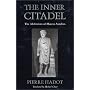 The Inner Citadel: The Meditations of Marcus Aurelius