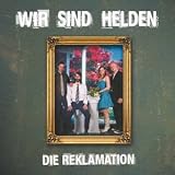 Die Reklamation - Wir sind Helden